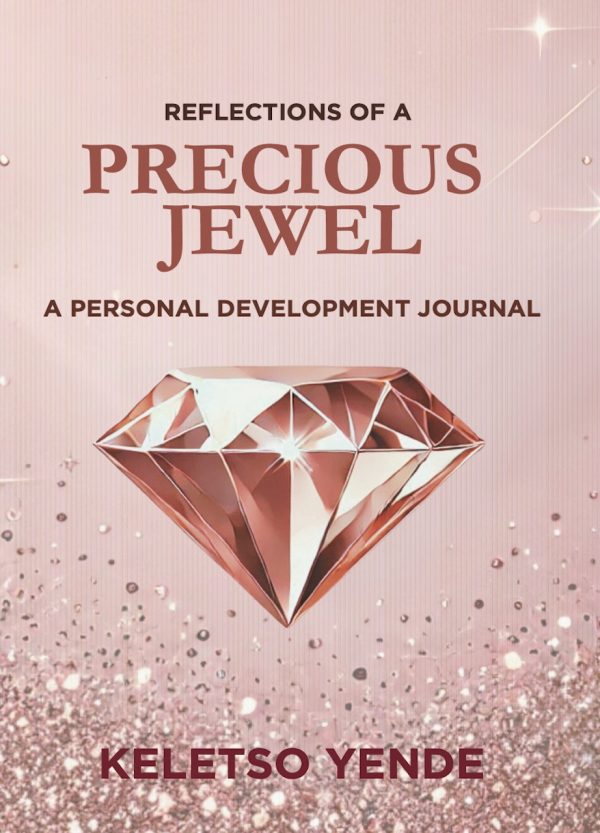 Reflections of a Precious Jewel – Journal
